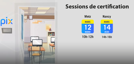 illustration d'une salle de passage de certification et information sur les dates des sessions à Metz et à Nancy